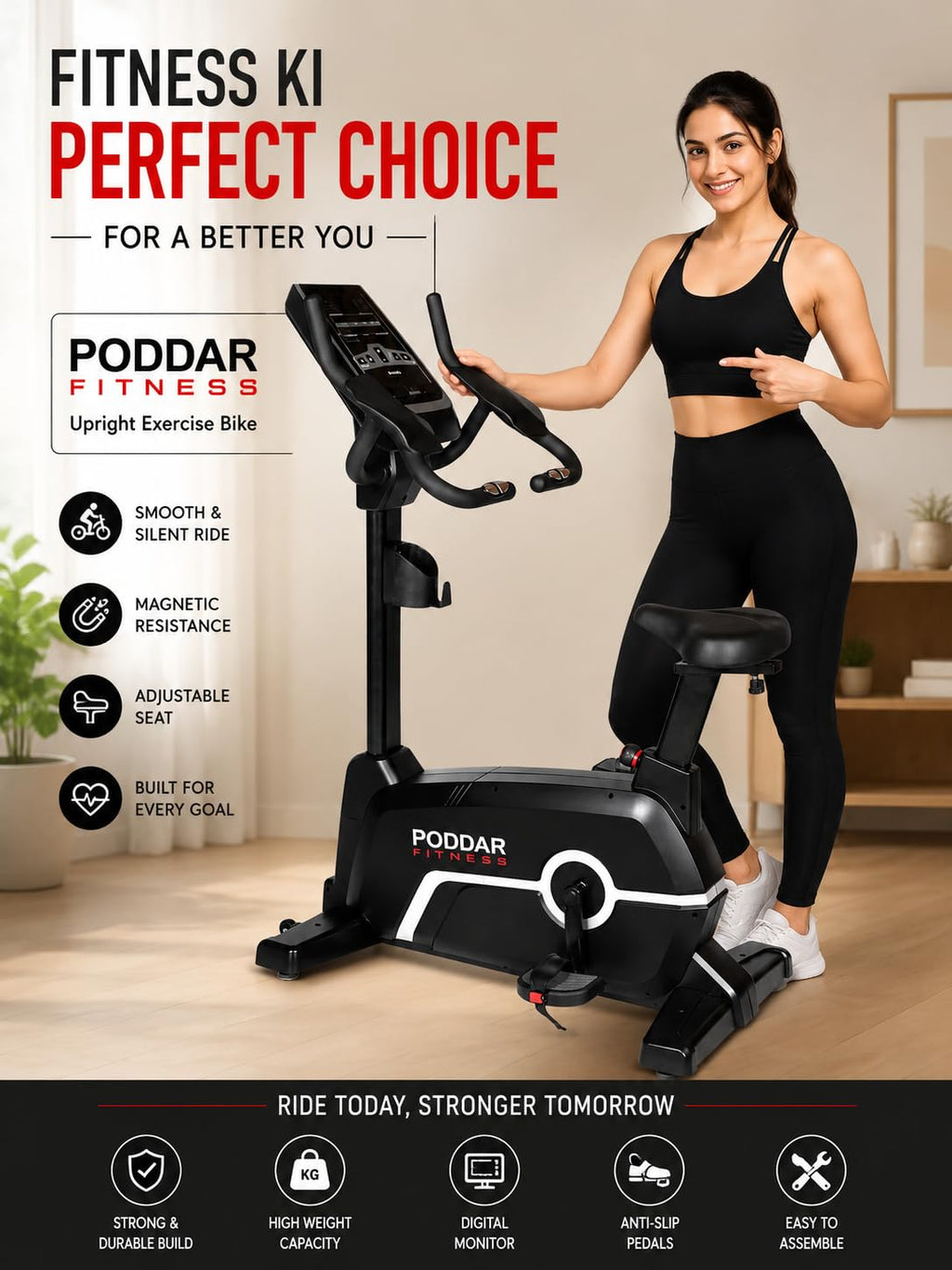 A woman in a black sports bra and leggings stands beside a black PODDAR FITNESS upright exercise bike in a bright indoor room. The image includes promotional text highlighting features 